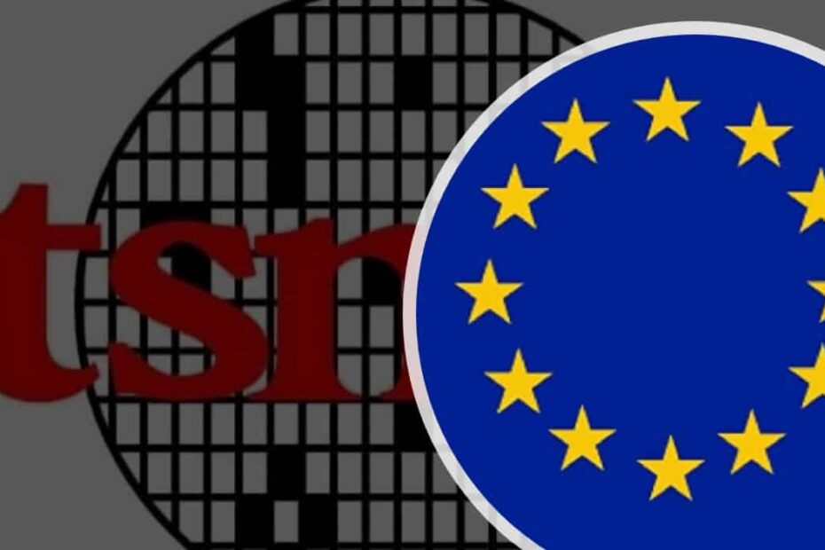 TSMC investment in EU under European Chips Act