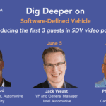 Dig Deeper on Software-Defined Vehicles Podcast Series
